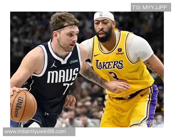 东契奇与浓眉赛后亲密互动揭示惊天交易背后的真相与友谊